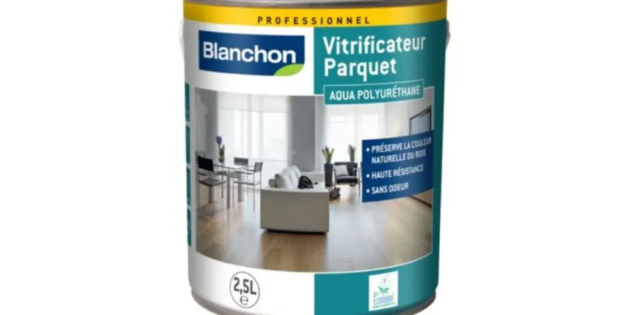 Boîte de vitrificateur parquet Blanchon Aqua Polyuréthane. Idéal pour 2 ou 3 couches de protection durable et sans odeur.